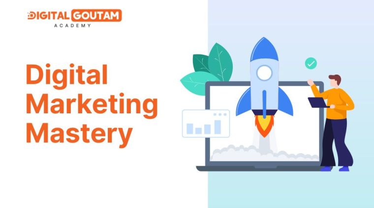 Feature Image- Digital Marketing Mastery